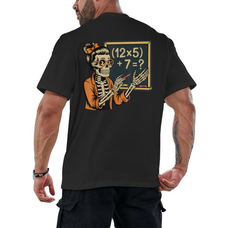 67 Teacher Halloween Skeleton Men's Back Print T-Shirt