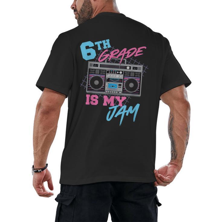 6th Grade Is My Jam Vintage 80s Boombox Teacher Student Men's Back Print T-Shirt