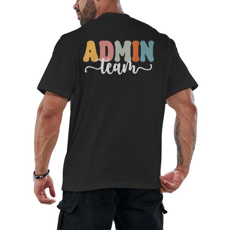 Admin Team Back To School Teachers Students Admin Squad Men's Back Print T-Shirt