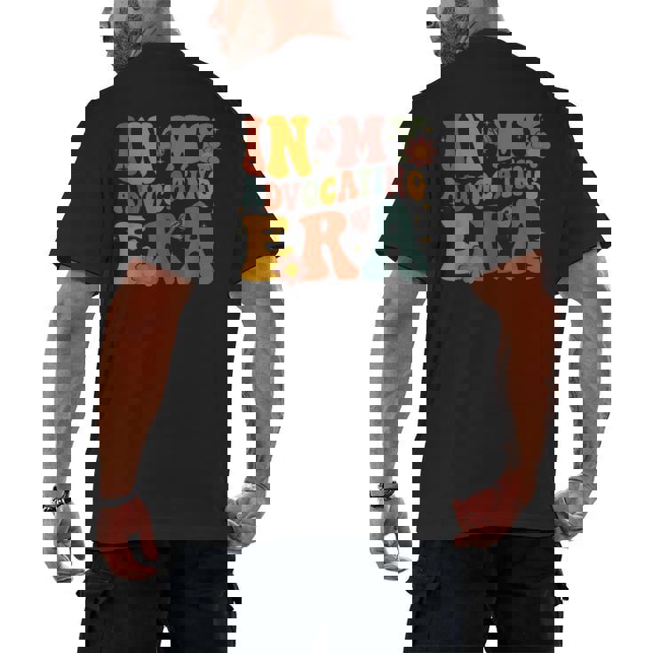 In My Advocating Era Advocate Autism Awareness Sped Teacher Men Women Kids Men&#x27;s Back Print T-Shirt