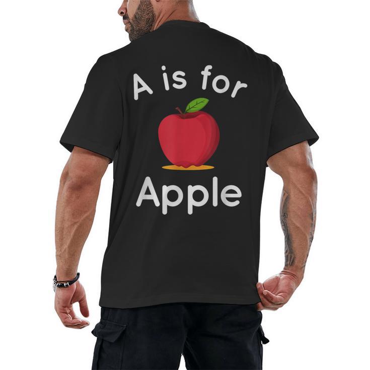 A Is For Apple Toddler Kindergarten Preschool Teacher Men's Back Print T-Shirt