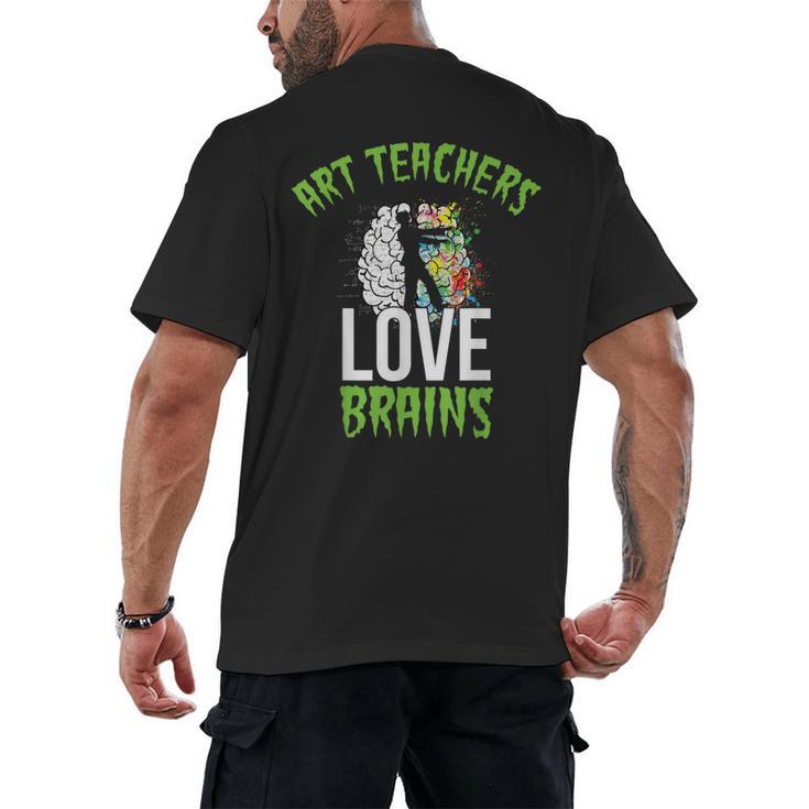 Art Teachers Love Brains Shirt Halloween Zombie Teaching Tee Men Women Kids Men's Back Print T-Shirt