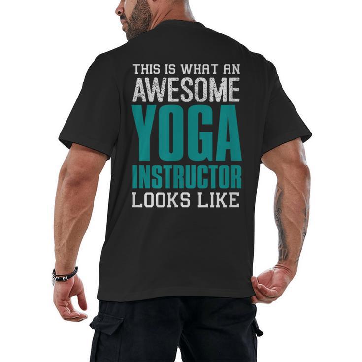 This Is What An Awesome Yoga Instructor Yoga Teacher Men's Back Print T-Shirt