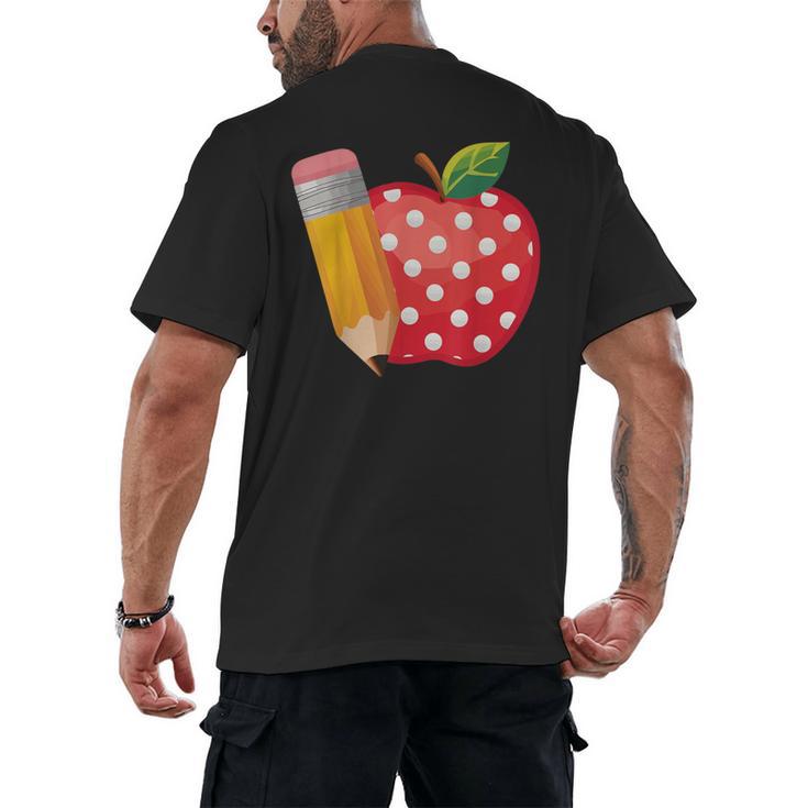 Back To School Pencil And Apple Teacher Student Men's Back Print T-Shirt