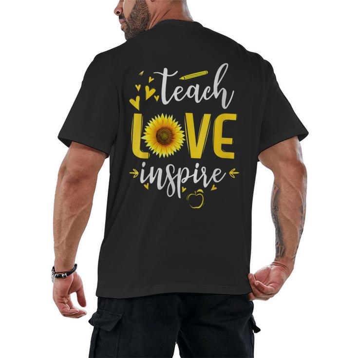 Back To School Teach Love And Inspire Teacher Sunflower Men's Back Print T-Shirt