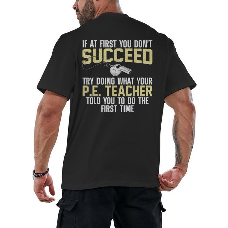 Best PE Teacher Art For Men Women Physical Education Teacher Men's Back Print T-Shirt