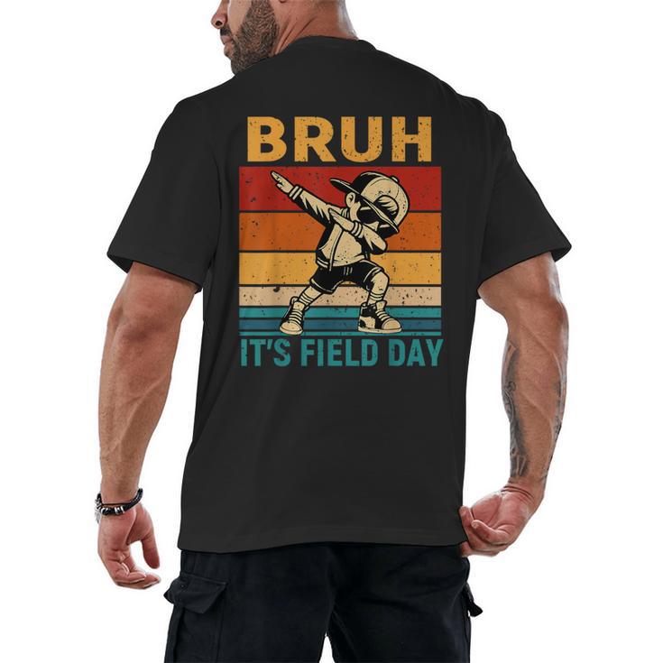 Bruh It's Field Day Teacher Happy Field Day Dabbing Boy Men's Back Print T-Shirt