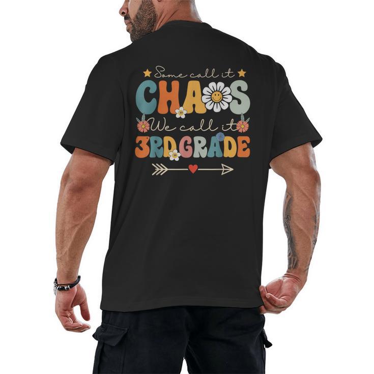 Some Call It Chaos We Call It 3rd Grade Third Grade Teachers Men Women Kids Men's Back Print T-Shirt