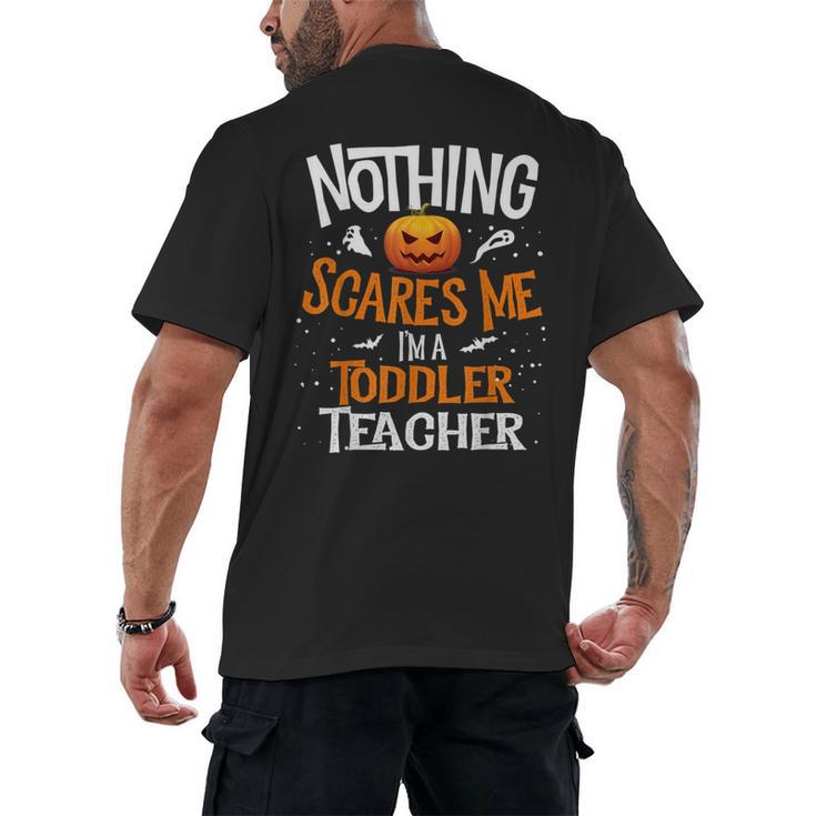 You Cannot Scare Me I'm An Toddler Teacher Halloween Men Women Kids Men's Back Print T-Shirt