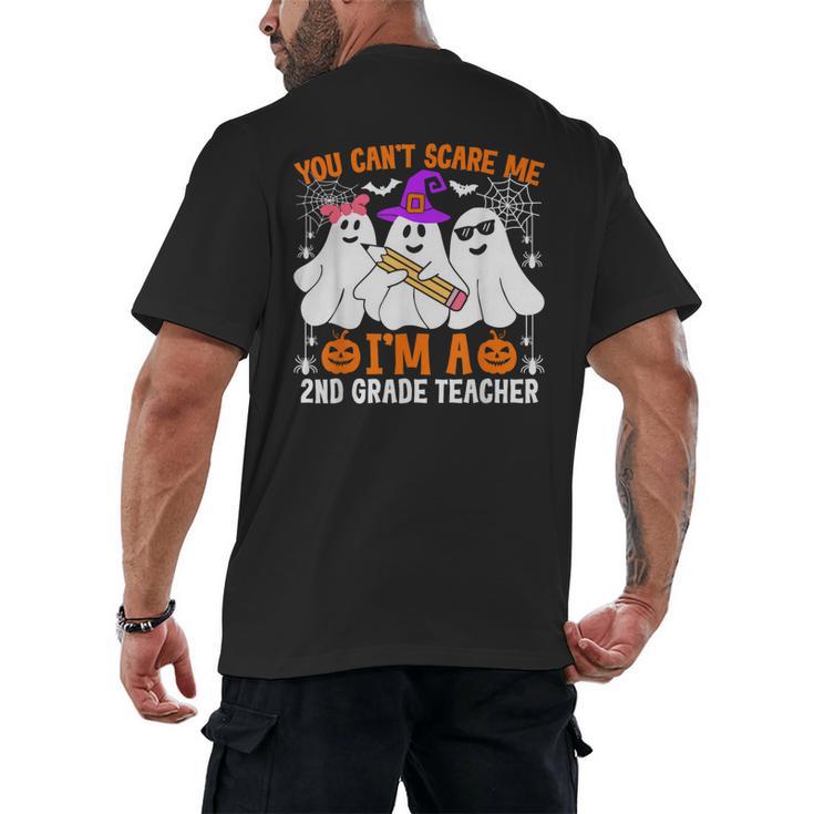 You Can't Scare Me I'm A 2nd Grade Teacher Halloween Men's Back Print T-Shirt