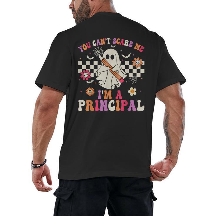 You Can't Scare Me I'm a Principal Halloween Teacher Men's Back Print T-Shirt