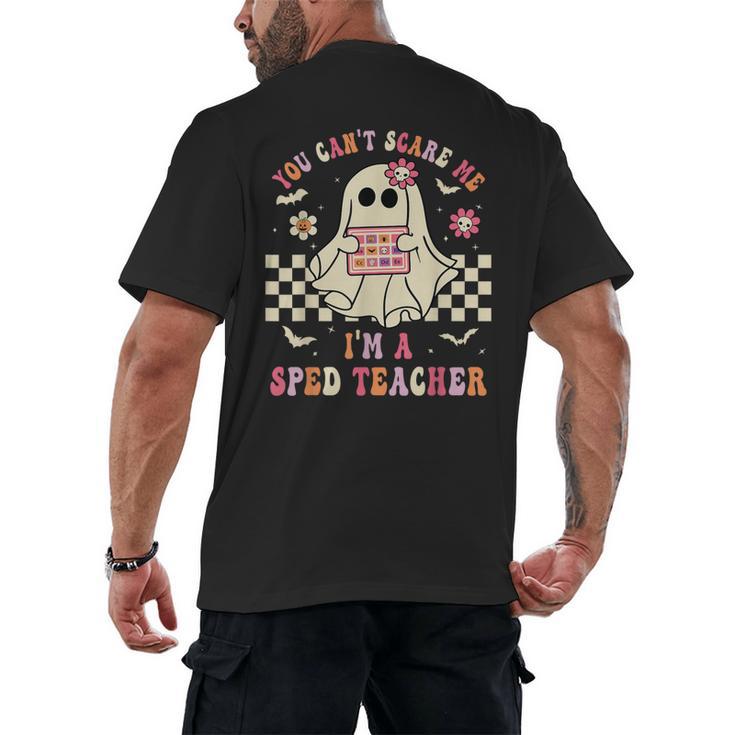 You Can't Scare Me I'm A SPED Teacher Crew Squad Halloween Men's Back Print T-Shirt