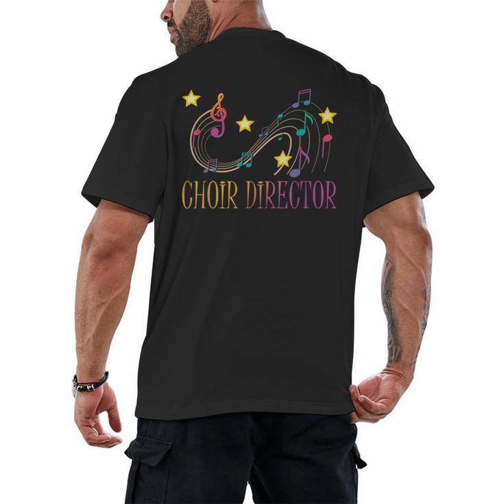 Choir Director T-Shirt Music Choral Teacher Men's Back Print T-Shirt