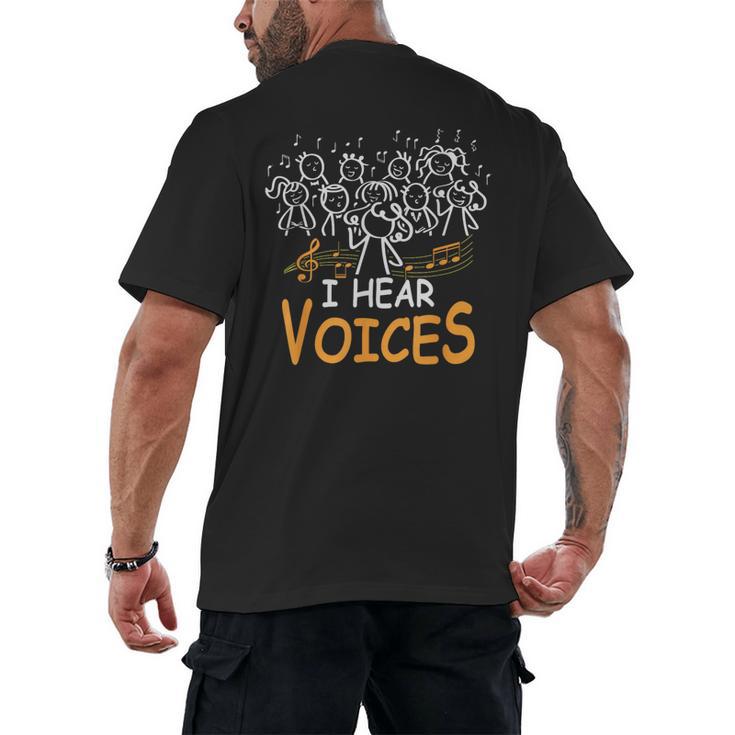 Choir Teacher I Hear Voices Chorister Church Choral Music Men's Back Print T-Shirt