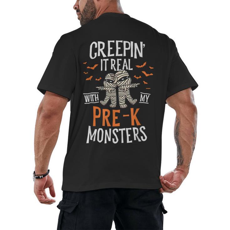 Creepin It Real Pre-K Monsters Halloween Preschool Teacher Men's Back Print T-Shirt