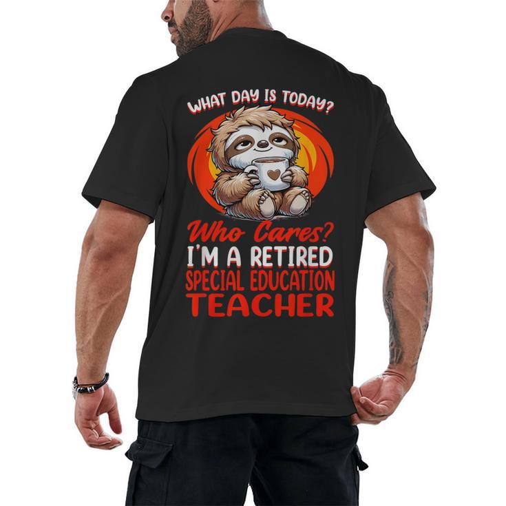 What Day Is Today Retired Special Education Teacher Men's Back Print T-Shirt