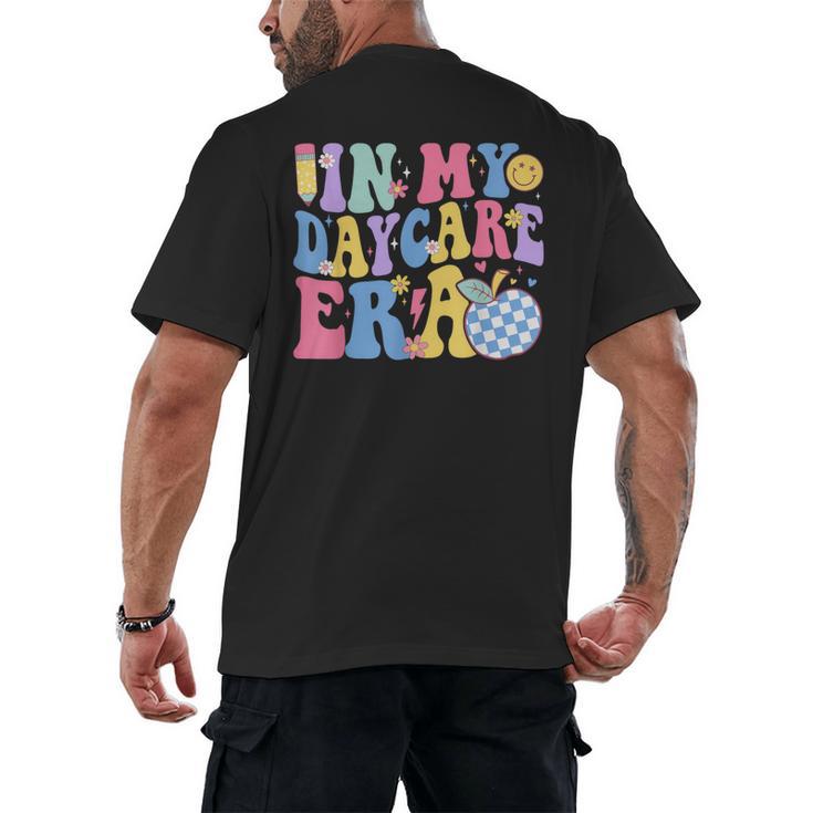 In My Daycare Era Groovy Teacher Daycare First Day Of School Men's Back Print T-Shirt