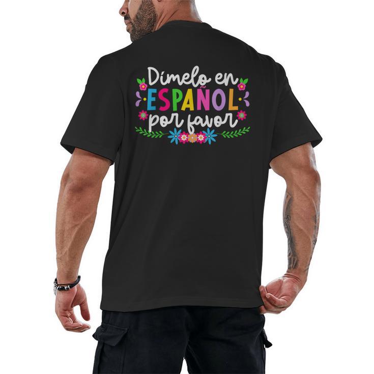 Dimelo En EspañOl Maestra De EspañOl Spanish Teacher Men's Back Print T-Shirt