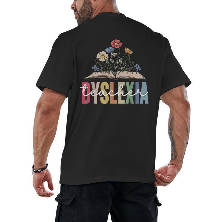 Dyslexia Teacher Awareness Dyslexic Dyslexics Dyslexia Men's Back Print T-Shirt
