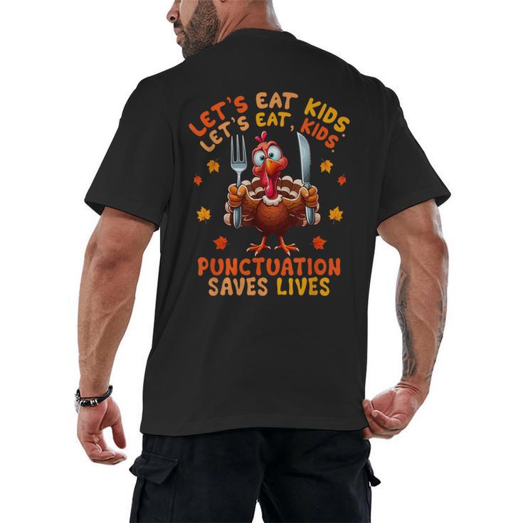 Eat Kids Punctuation Saves Lives Thanksgiving Turkey Teacher Men's Back Print T-Shirt