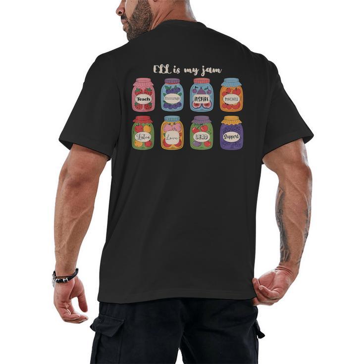 ELL Is My Jam English Language Learner Aide ELL Teacher Men's Back Print T-Shirt