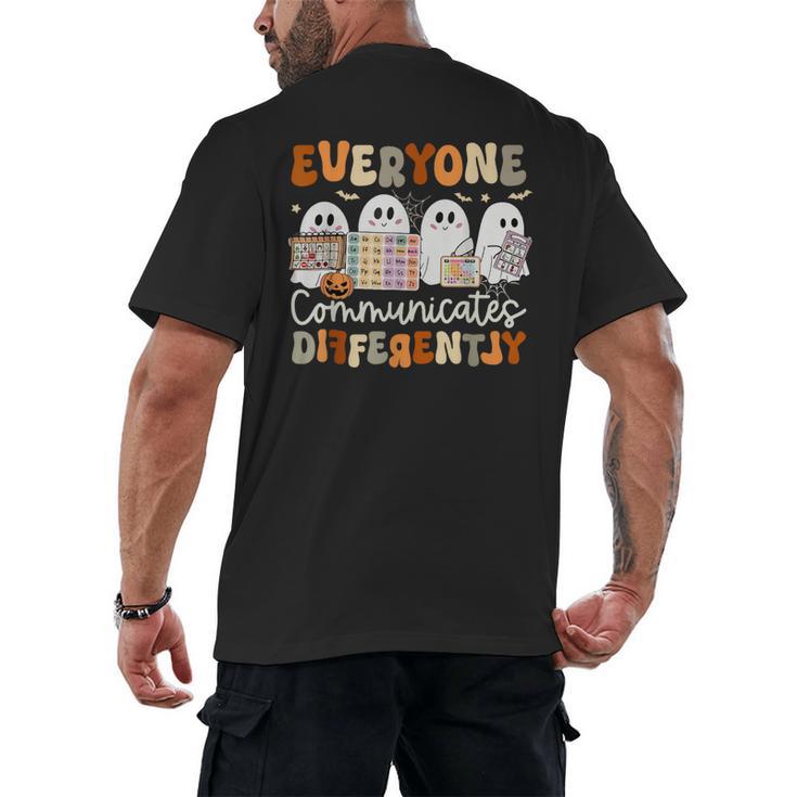 Everyone Communicates Differently Halloween Sped Teacher Men's Back Print T-Shirt
