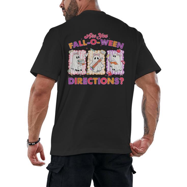 Are You Fall-O-Ween Directions Halloween Teacher Ghost Men's Back Print T-Shirt