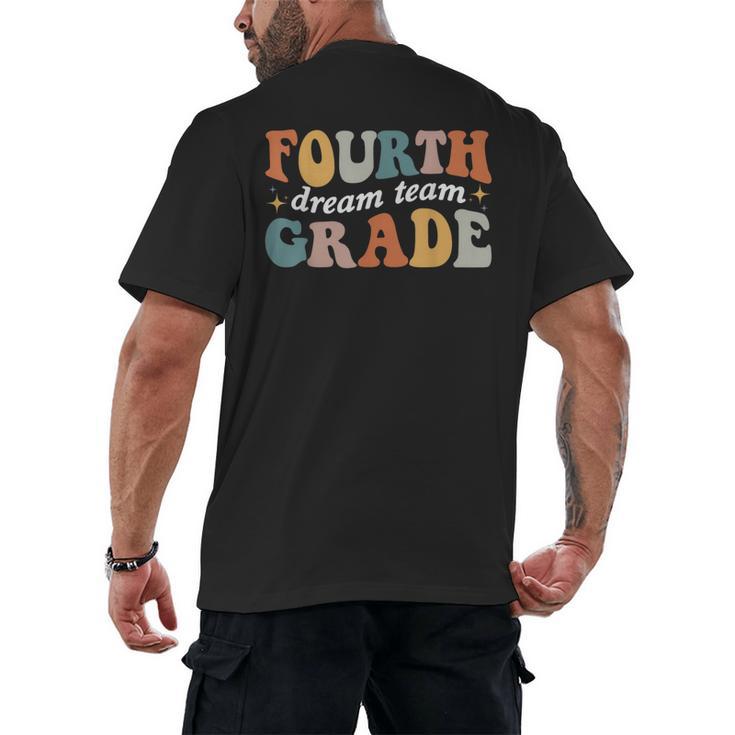 Fourth Grade Dream Team 4th Grade Teacher Back To School Men's Back Print T-Shirt