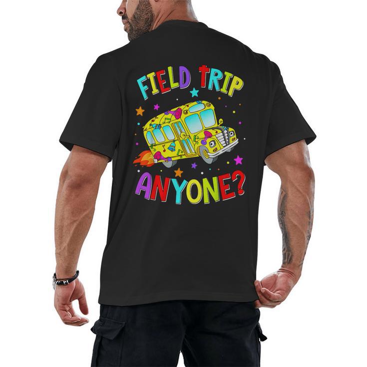 Groovy Field Trip Anyone Happy Field Day For Teachers Kids Men's Back Print T-Shirt