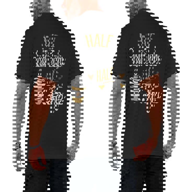 Half Coffee Half English Teacher English Teacher Men Women Men&#x27;s Back Print T-Shirt