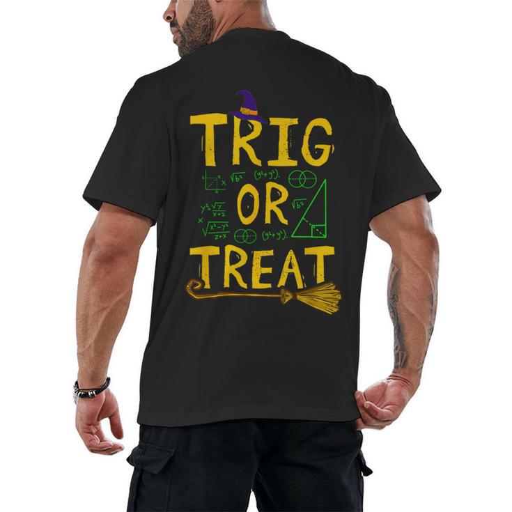 Halloween Math Teacher Trig Or Treat Student School College Men's Back Print T-Shirt