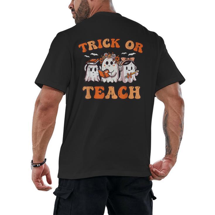 Halloween Teacher Ghosts Trick Or Teach Retro Costume Women Men's Back Print T-Shirt