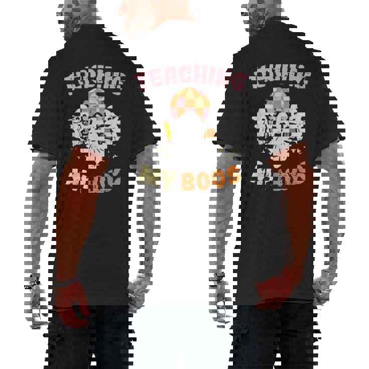 Halloween Teacher Teaching My Boos Costume Teacher Men Women Men&#x27;s Back Print T-Shirt