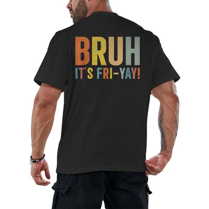 Happy Friyay Teacher Shirt Cute Teacher Fashion Bruh Fri-Yay Men's Back Print T-Shirt