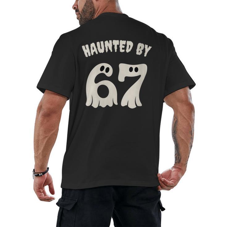 Haunted By 67 Teacher Halloween 6 7 Shirt Men's Back Print T-Shirt