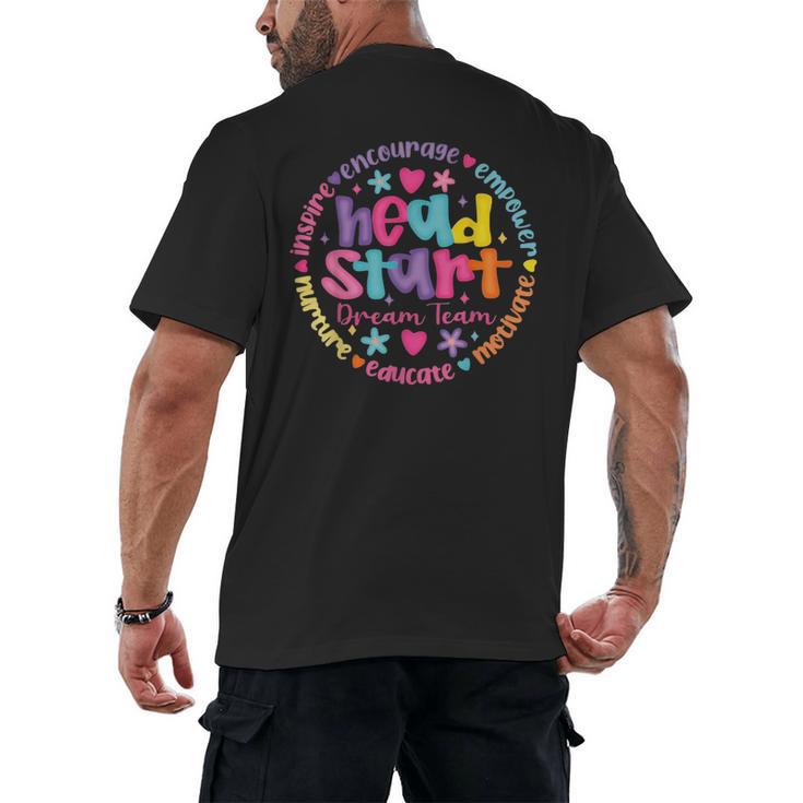 Head Start Dream Team Squad Teacher Headstart Back To School Men's Back Print T-Shirt