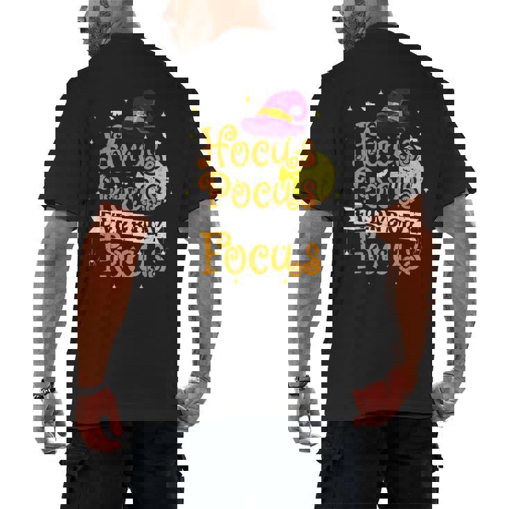 Hocus Pocus Everybody Focus Halloween Teacher Men Women Kids Men&#x27;s Back Print T-Shirt