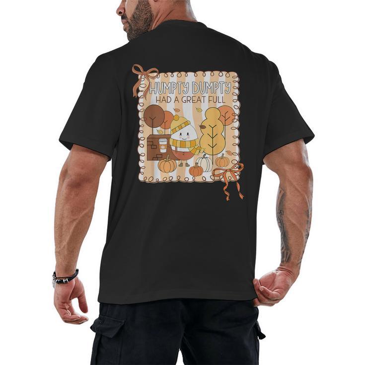 Humpty Dumpty Had A Great Fall Teacher Thanksgiving Autumn Men's Back Print T-Shirt