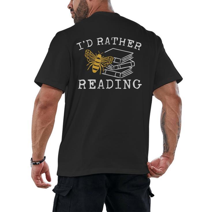 I'd Rather Bee Reading Teacher Librarian Book Lover Men's Back Print T-Shirt