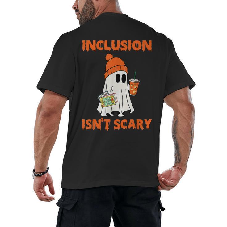 Inclusion Isn't Scary Shirt Halloween SLP Sped Teacher Men's Back Print T-Shirt