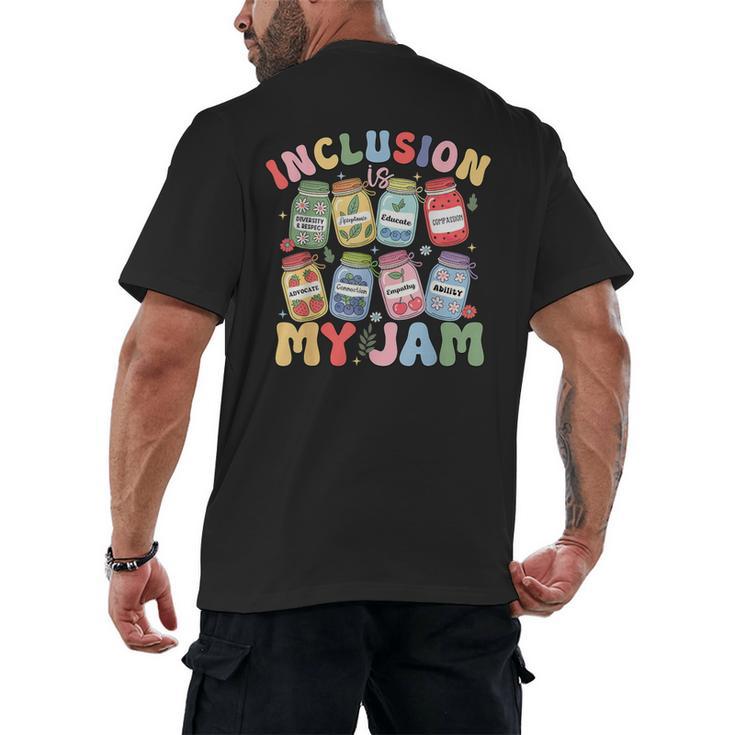 Inclusion Is My Jam SPED Teacher Special Education Life Men's Back Print T-Shirt