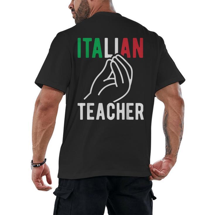 Italian Teacher Italy Italia Back To School First Day Men's Back Print T-Shirt
