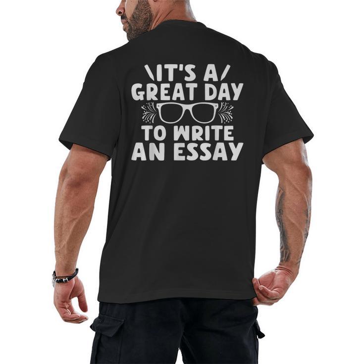 Its a Good Day To Write An Essay English Teacher Men's Back Print T-Shirt