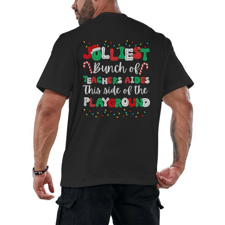 Jolliest Bunch Of Teachers Aides This Side Of The Playground Men's Back Print T-Shirt