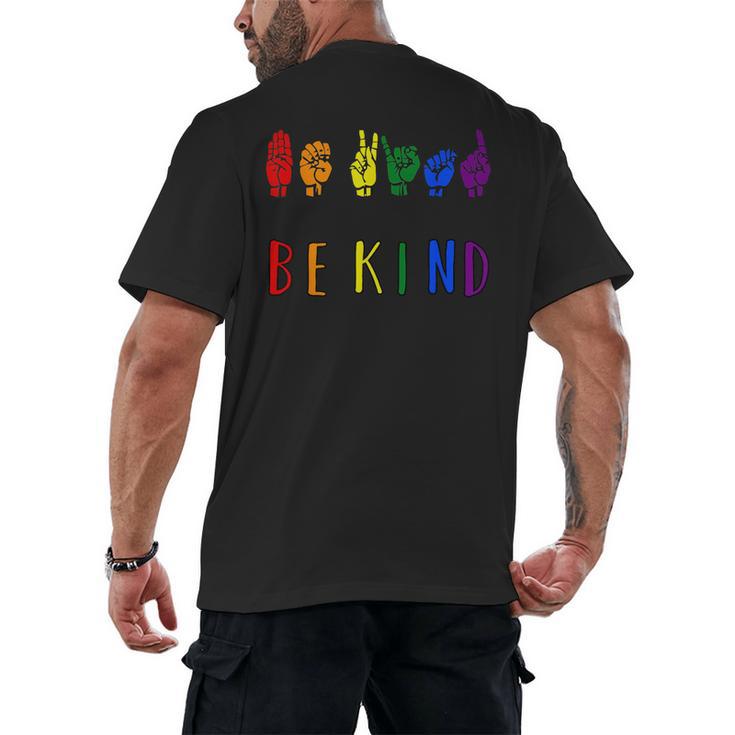Be Kind Pride Sign Language Rainbow Teachers Interpreter ASL Men's Back Print T-Shirt