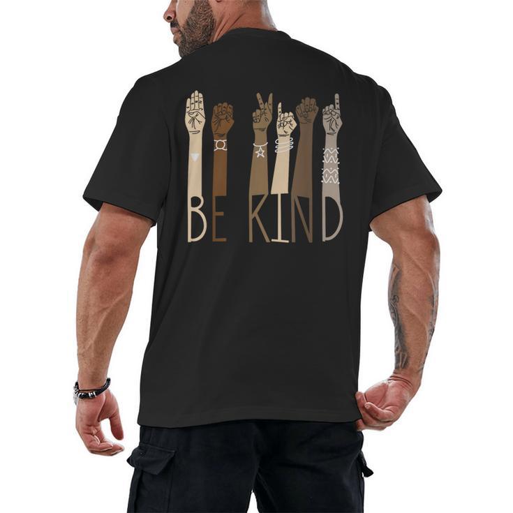 Be Kind Sign Language Hand Talking Teachers Interpreter ASL Men Women Men's Back Print T-Shirt