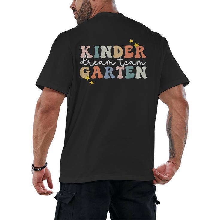 Kindergarten Dream Team Teacher Back To School Men's Back Print T-Shirt
