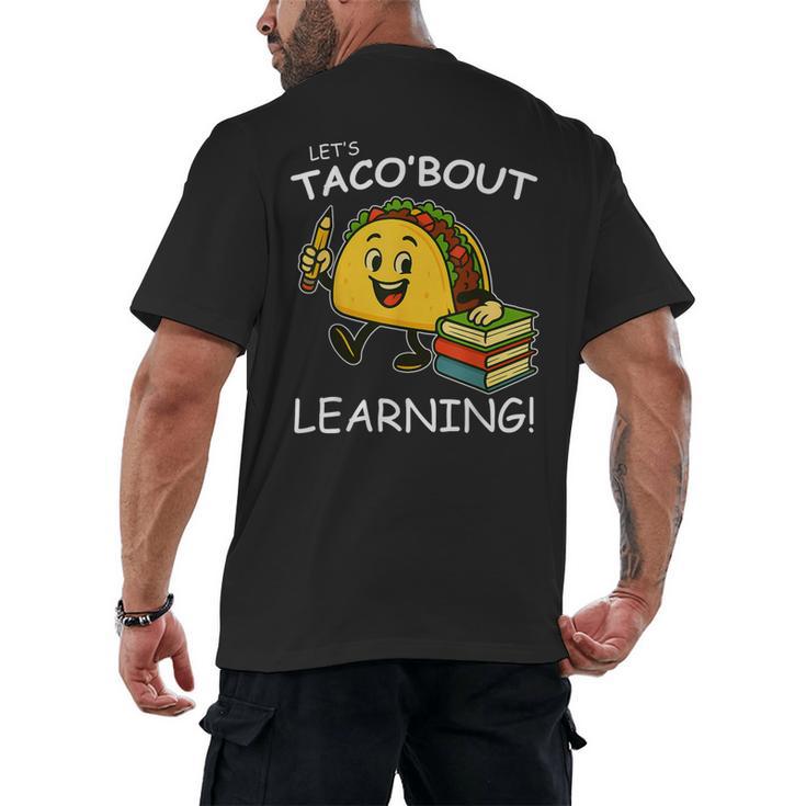 Let's Taco Bout Learning Back To School Teacher Kids Men's Back Print T-Shirt
