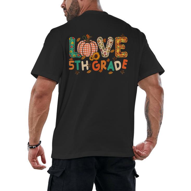 Love 5th Grade Thanksgiving Colorful Fall Leaves Teacher Men's Back Print T-Shirt