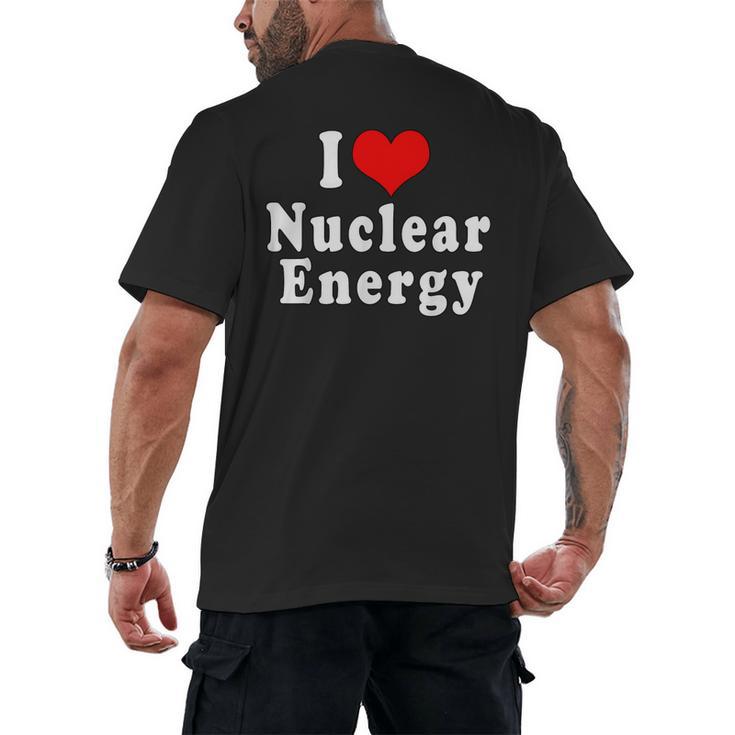 I Love Nuclear Energy School Teacher Men's Back Print T-Shirt